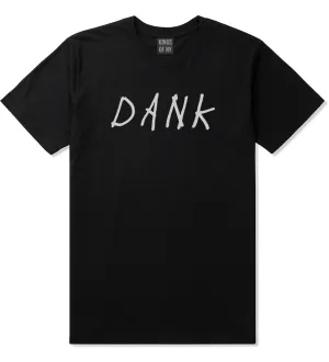 Dank Mens T-Shirt