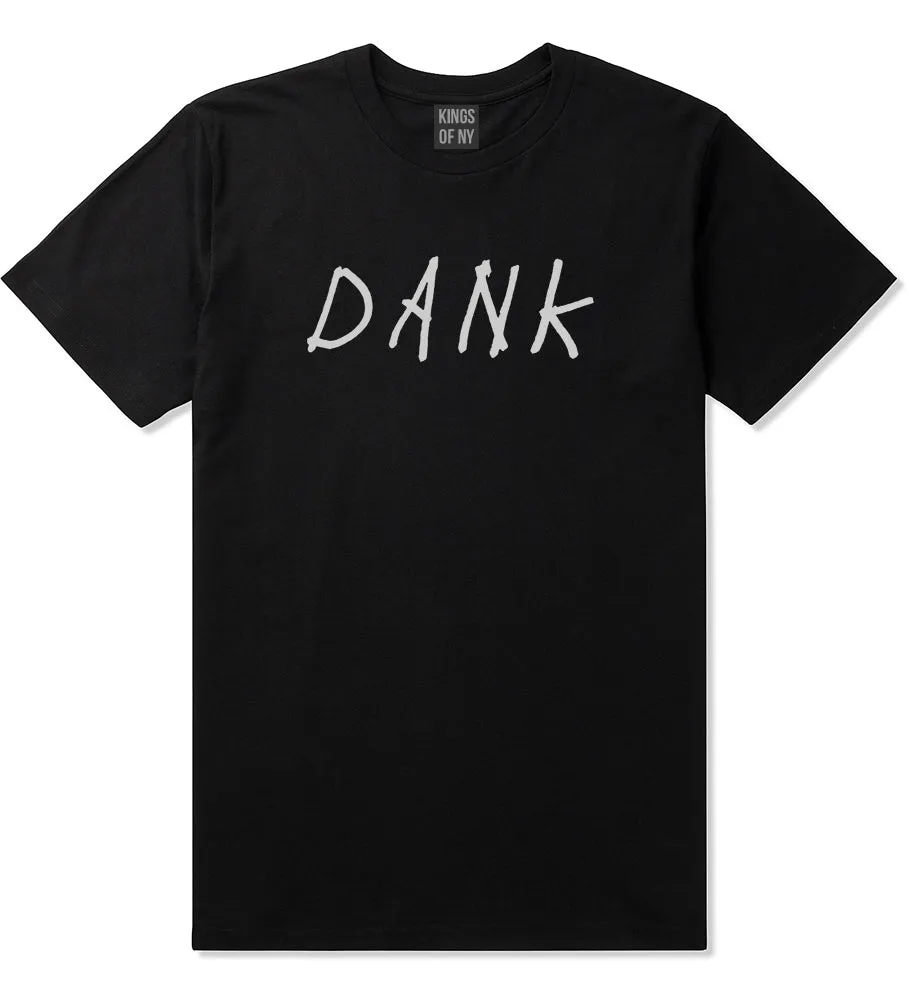 Dank Mens T-Shirt