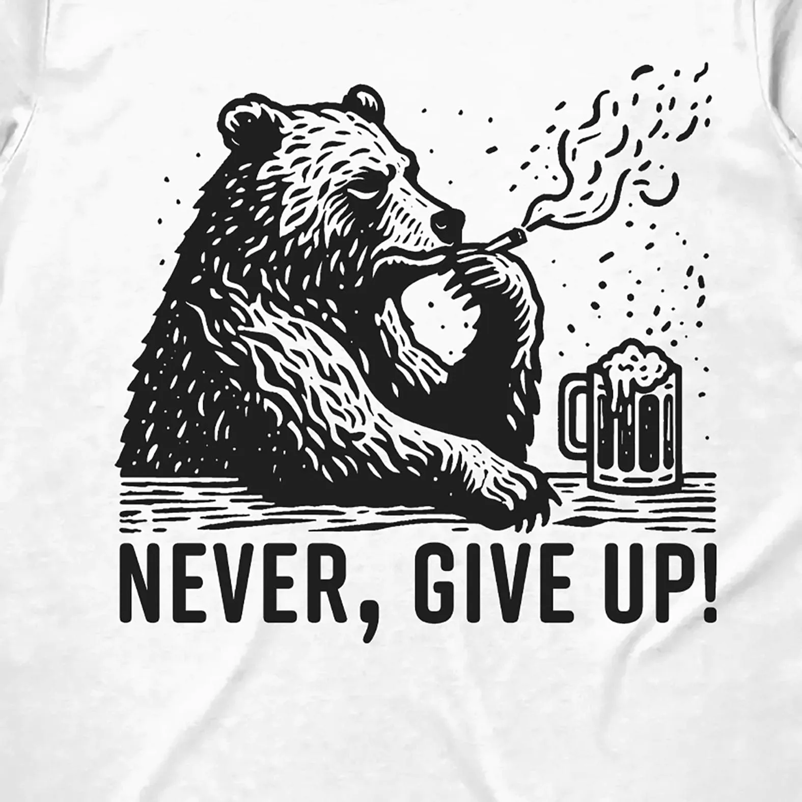 Never,Give Up Bear T-Shirt